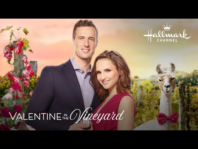Preview - Valentine in the Vineyard starring Rachael Leigh Cook & Brendan Penny - Hallmark Channel
