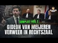 Lagu Hoger Beroep Strafzaak Gideon Van Meijeren dag 2