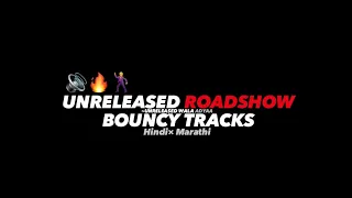 nonstop unreleased roadshow bouncy track remix hindi x marathi soundcheck viral trending dj