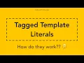 Tagged Template Literals How do they even work Javascript Tips with Bhargav