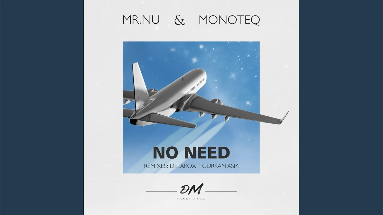 No Need (Original Mix)