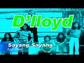 Download Lagu D'lloyd - Sayang Sayang (Official Lyric Video)