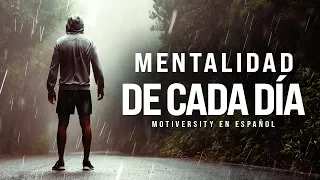 MENTALIDAD DE CADA DIA - Potente Recopilacion De Los Mejores Discursos Motivacionales