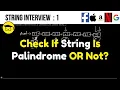 Check String Is Palindrome Or Not