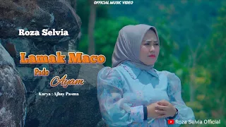 roza selvia lamak maco pado ayam official music video 