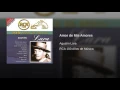 Amor de Mis Amores - Agustín Lara