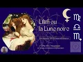 Lilith or the Black Moon: Part 3 Interpretation in Virgo, Libra, and Scorpio