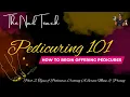 Pedicuring 101 Types of Pedicures Creating A Service Menu Pricing The Nail Teach
