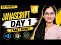 JavaScript Full Course 2026 Day 1 Introduction to JavaScript for Beginners Zero to Hero
