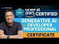 The NEW AWS Certified Generative AI Developer Professional Certificate