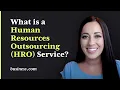 What is a Human Resources Outsourcing HRO Service