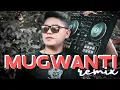 Download Lagu MUGWANTI (REMIX) - ARQ KRIBS
