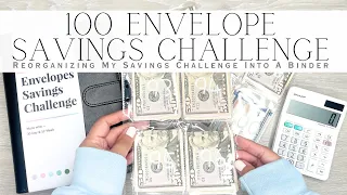 100 Envelope Savings Challenge Reorganizing My Savings Challenge Into a Binder