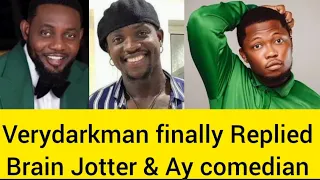verydarkman finally replied brain jotter u0026 ay comedian for using name in their skits
