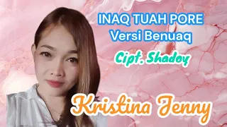 kristina jenny inaq tuah pore versi benuaq