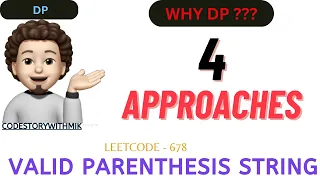 Valid Parenthesis String 4 Detailed Approaches Leetcode 678 codestorywithMIK