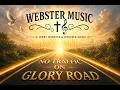 No Traffic on Glory Road