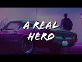 Download Lagu A Real Hero-College ft. Electric Youth (Lyrics with visuals)