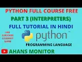 Interpreters in Python Python Full Course for Beginners in Hindi Ahans Monitor