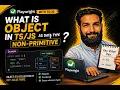 05 - Part 2 What are the non-primitive data types in JavaScript in Hindi
