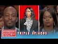 Triple Episode Working Hard To Create A Baby On The Job Paternity Court