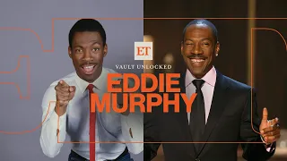 Eddie Murphy: Unseen Interviews and Behind-the-Scene Secrets (ET Vault Unlocked)