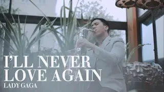Download I’ll Never Love Again - Lady Gaga (Saxophone Cover by Desmond Amos) MP3