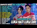 Download Lagu LUKA HATI LUKA DIRI - BAHTERA CINTA - RINDUINYA HATIKU - SIMPATIK MUSIC TERBARU 2025 FULL ALBUM