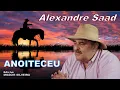 Lagu ANOITECEU com ALEXANDRE SAAD, edição MOACIR SILVEIRA