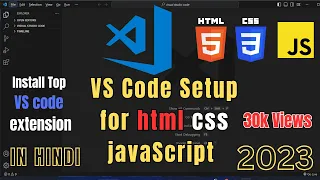 vscode setup for html CSS and JavaScript in hindi Web Development Setup for html CSS JavaScript