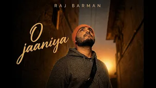 O Jaaniya - Raj Barman (Official Tour Video)