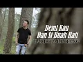 Download Lagu DEMI KAU DAN SI BUAH HATI PANCE PONDAAG - COVER BY: HARRY PARINTANG
