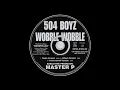 504 Boyz - Wobble Wobble