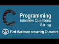C Interview Questions tutorial - Find the maximum occurring character in a String Codenemy
