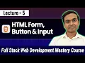 HTML Forms Explained for Developers Inputs Buttons UX Tips Full Stack Web Dev