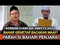 Lagu BAHAR SMITH GEMETAR BACAKAN MAAF AGAR TIDAK DIPENJARA! K0RB4N DI4NCAM DIMVTILASI!