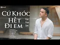 Download Lagu Cứ Khóc Hết Đi Em - Cao Thái Sơn | Liên Khúc Nhạc Trẻ Tuyển Chọn Hay Nhất Của Cao Thái Sơn 2025