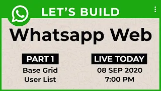 Let s Build WhatsApp Web from Scratch Part 1 Base Grid User List Abhinandan Edyst