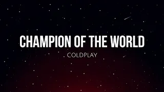 Download Champion of the world (lyrics) - Coldplay MP3