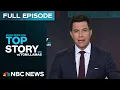 Download Lagu Top Story with Tom Llamas - September 9 | NBC News NOW