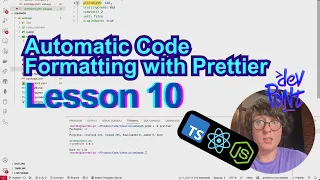 Lesson 10 Automatic Code Formatting with Prettier TypeScript Node js React
