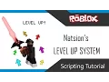 ROBLOX How to make a Level Up System - ROBLOX Scripting Tutorial