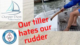 Sailing our Catalina 22 with a tiller is so confusing to me