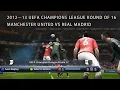 PES 2013 UEFA Champions League (Manchester United vs Real Madrid Gameplay) [Round of 16]