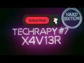 TECHRAPY #7 HARD EDITION