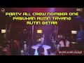 Download Lagu PARTY ALL CREW NOMBER ONE PASUKAN RUTIN TAYANG RUTIN GETAR BY DJ JIMMY ON THE MIX