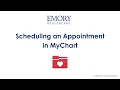 Scheduling an Appointment in MyChart