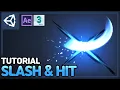 Unity VFX Tutorial - Making a Slash Hit Effect 3d max After Effects Includes Shader