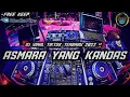 Download Lagu DJ ASMARA YANG KANDAS VIRAL TIKTOK TERBARU 2022 !! JUNGLE DUTCH FULL BASS BETON