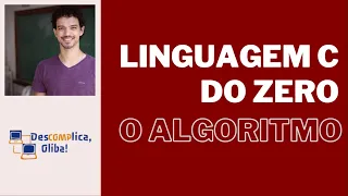 Curso Completo de Programação em C do Zero